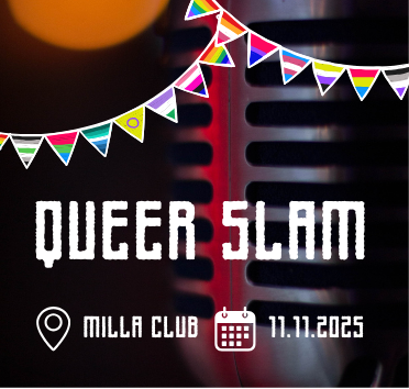 Logo des Queer Slams mit Überschrift "Queer Slam" und Ort "Milla Club" sowie Datum "11.11.2025"